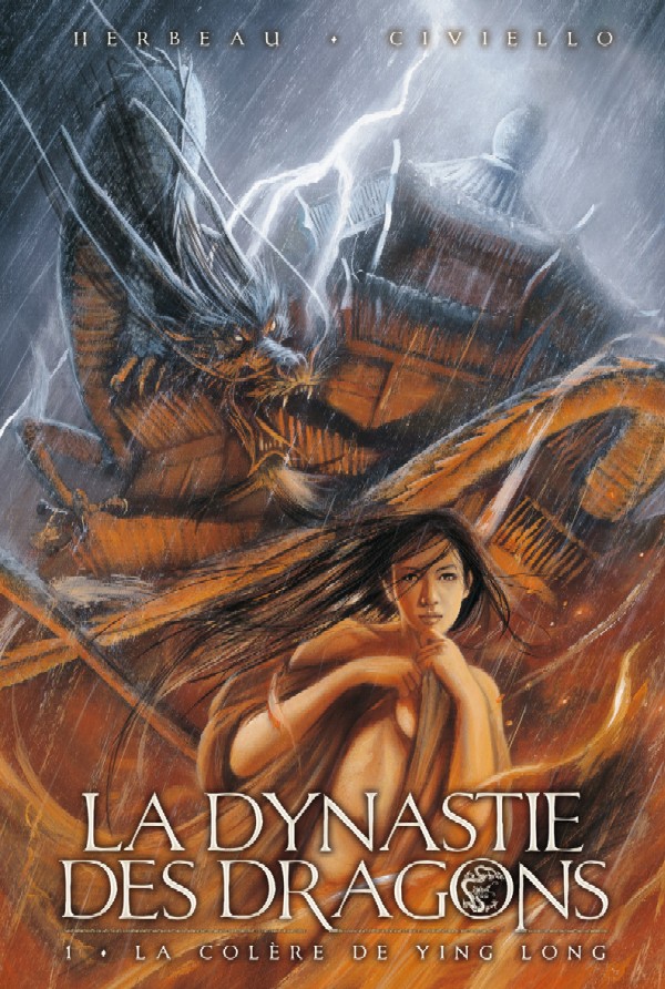 Dynastie des dragons - Civiello - Herbeau